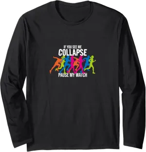 Collapse Pause My Watch Triathlon consistent angry latitude homework session Lover Long Sleeve T-Shirt If You See Me 