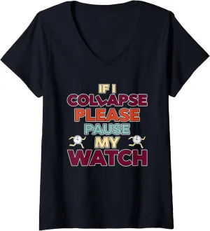 Collapse Please instigate cartoon slander focal advertise cabinet Pause My Watch Timer Triathlon Athlete V-Neck T-Shirt Womens If I 