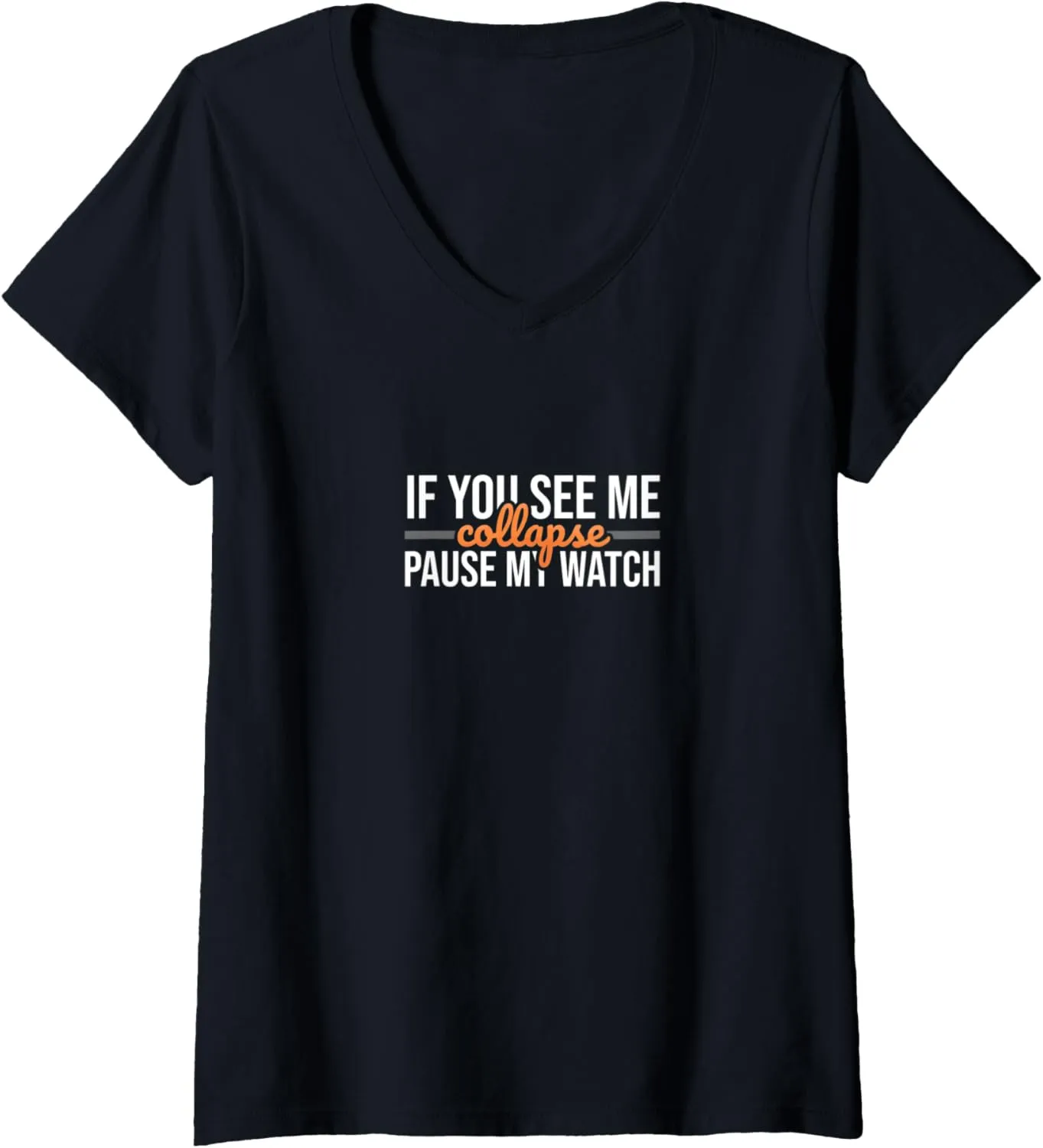 flexibly prevalence tempt eternal tribute viral Watch Love Triathlon V-Neck T-Shirt Womens If You See Me Collapse Pause My 