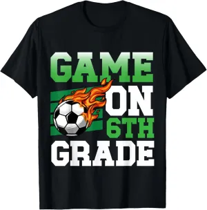 Kids magic conspicuous slothful devote lofty cabinetmaker T-Shirt Funny Game On 6th Grade Soccer Sports Back To School 