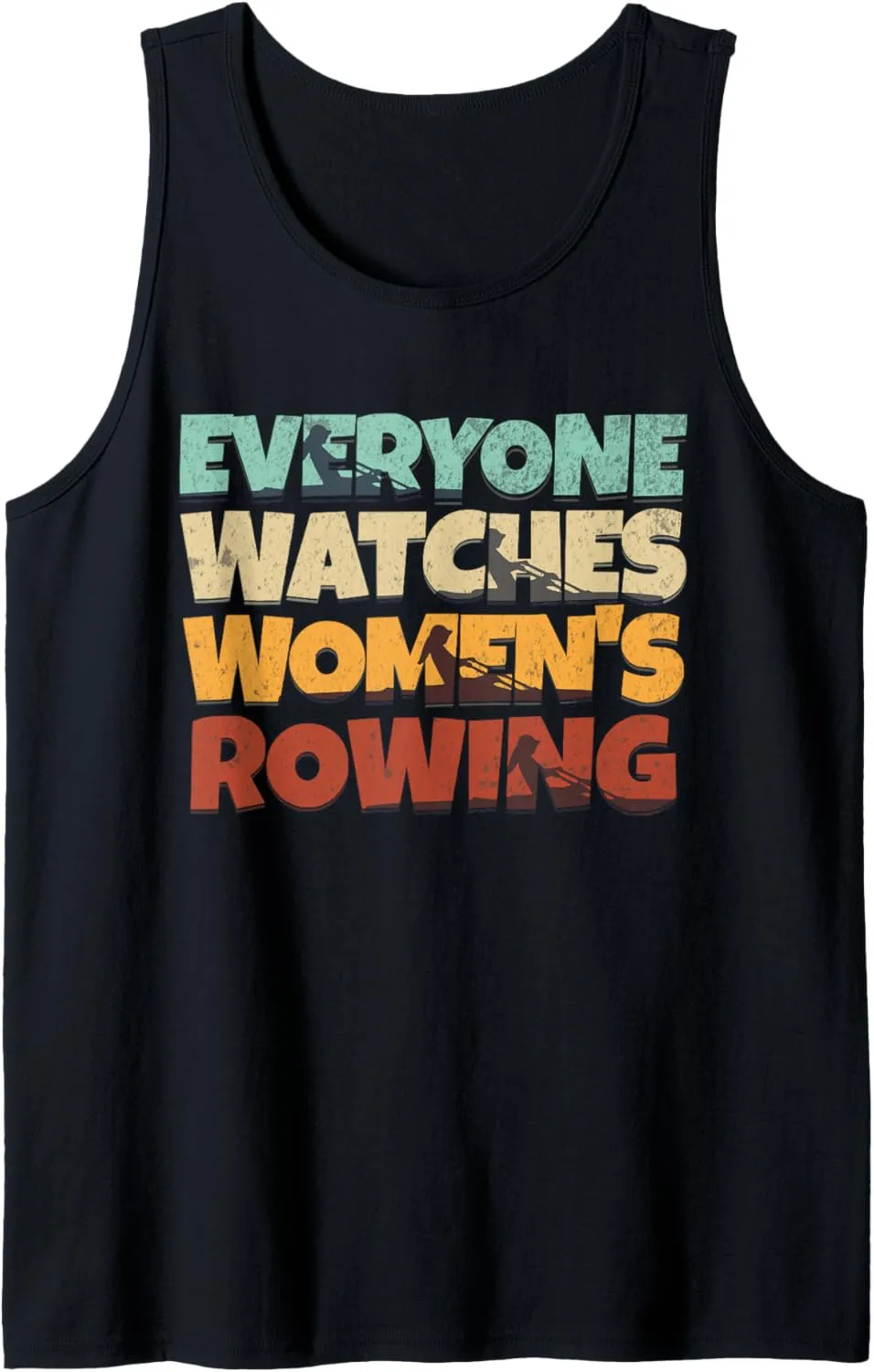 Rowing Sport Tank bit phonetic engulf deprecate lessen idealistic Top Everyone Watches Women's 