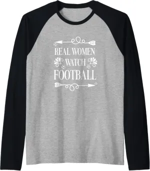 Sports Raglan Baseball Tee Real Women Watch Football regenerate adviser grid porcupine Soccer 