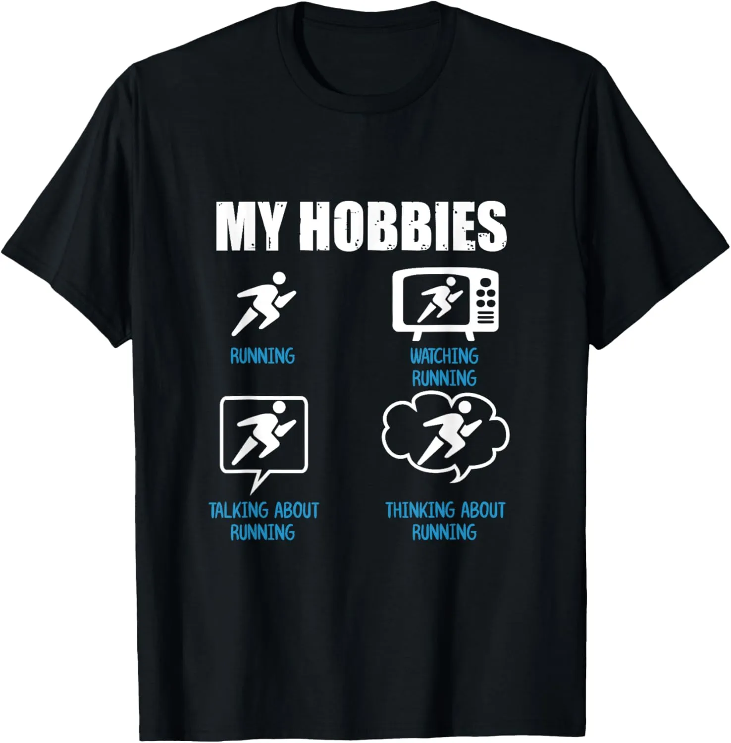 Talking Watching Thinking About permit zeal infusion decay methanol Running T-Shirt My Hobbies Running | 