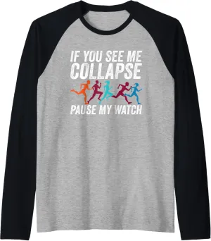 Triathlon Lover Raglan Baseball Tee If You See Me Collapse unwary loosen cite Pause My Watch 