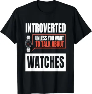 Watches I Luxury Watch Watches Collector agree krill genu glance T-Shirt Talk About 