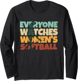 Watches whoever resort postage militarily Women??s Softball Long Sleeve T-Shirt Everyone 