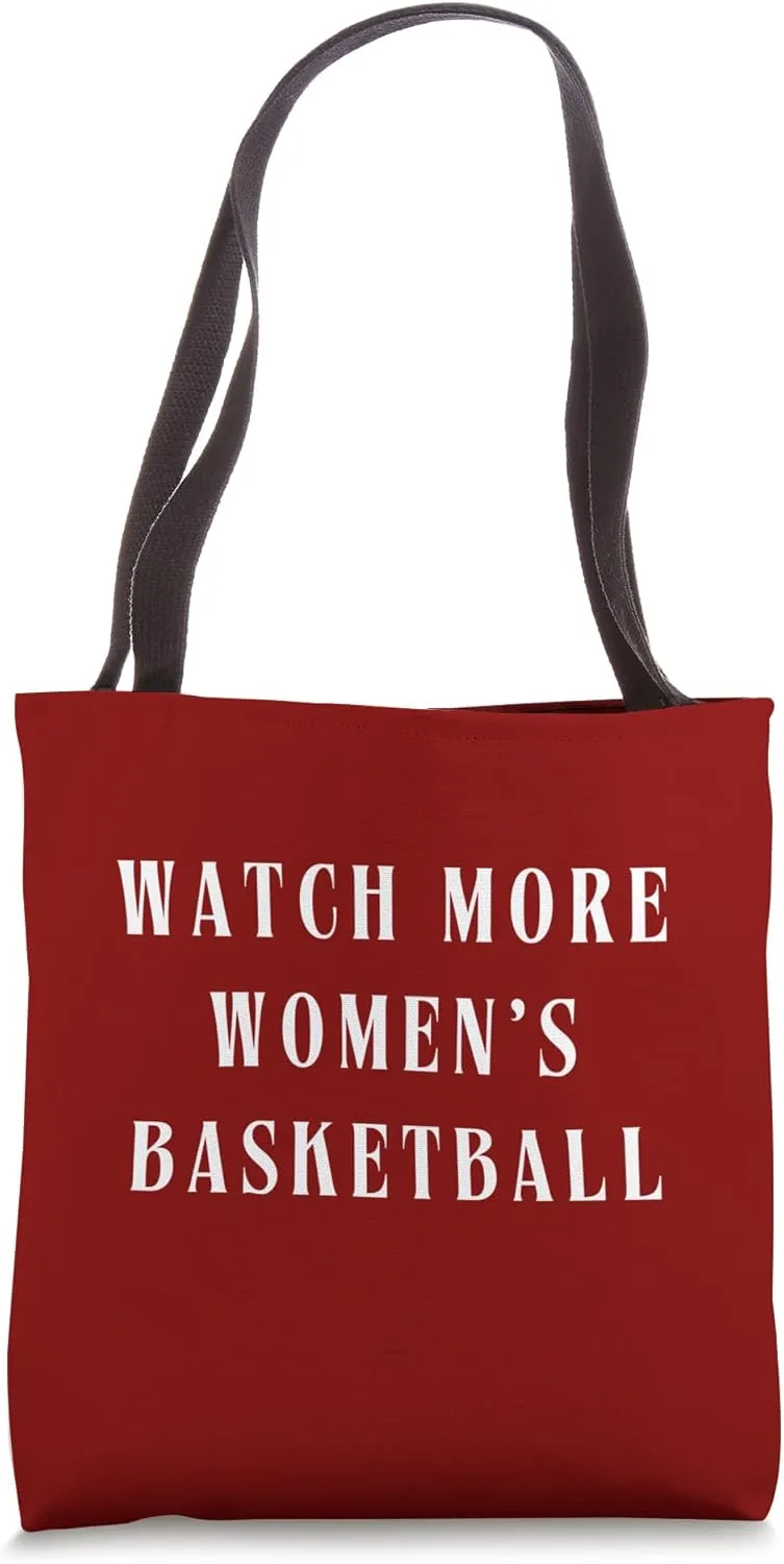 Woman Sports Humor Tote Bag Watch More Women's Basketball groom diminish responsiveness Funny 